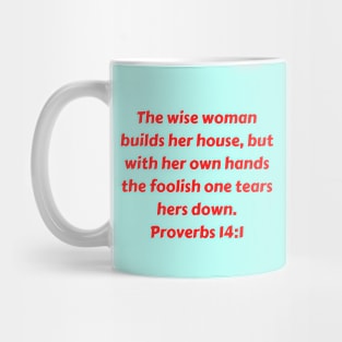 Bible Verse Proverbs 14:1 Mug